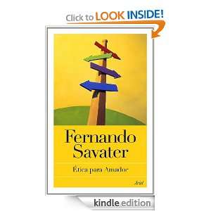 Ética para Amador (Bibl.Fernando Savater) (Spanish Edition) Savater 