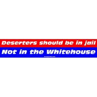   should be in jail Not in the Whitehouse Bumper Sticker Automotive