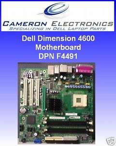 Dell Dimension 4600 Motherboard F4491  