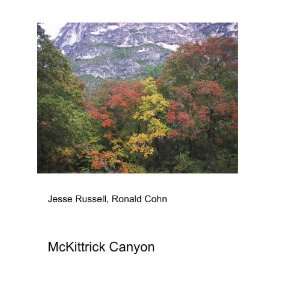 McKittrick Canyon Ronald Cohn Jesse Russell Books