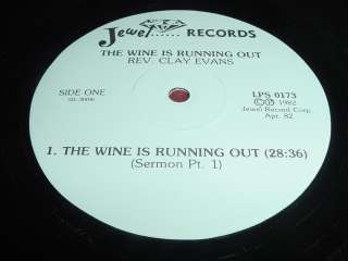 REV CLAY EVANS   THE WINE IS RUNNING OUT   GOSPEL LP  