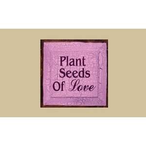  SaltBox Gifts G99PSL Plant Seeds Of Love Sign Patio, Lawn 