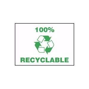  100% RECYCLABLE (W/GRAPHIC) Sign   10 x 14 Dura 