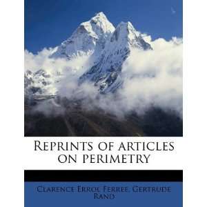   of articles on perimetry [Paperback] Clarence Errol Ferree Books