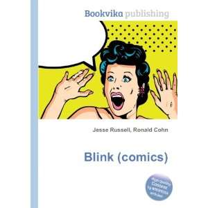  Blink (comics) Ronald Cohn Jesse Russell Books