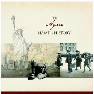  The Ague Name in History Ancestry Books