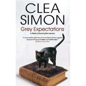    Grey Expectations (Dulcie Schwartz) [Hardcover] Clea Simon Books