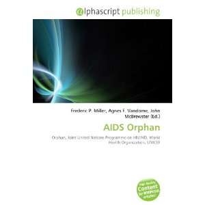  AIDS Orphan (9786134092357) Books