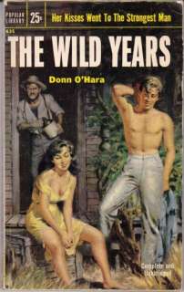 Paperback. Donn OHara Wild Years Popular Library 842436  