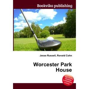  Worcester Park House Ronald Cohn Jesse Russell Books