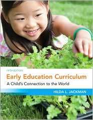 Early Education Curriculum A Childs Connection to the World 