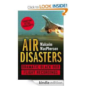 Air Disasters Dramatic black box flight recordings [Kindle Edition]
