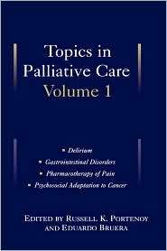 Topics in Palliative Care, Vol. 1, (0195102444), Russell K. Portenoy 