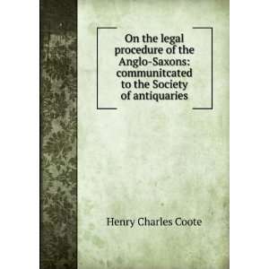   to the Society of antiquaries Henry Charles Coote Books