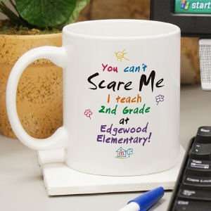  Cant Scare Me Teacher Coffee Mug