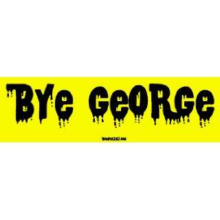 Bye George MINIATURE Sticker Automotive