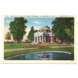  Home of Thomas Jefferson   Charlottesville Virginia 