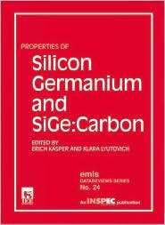   SiGe Carbon, (0852967837), Erich Kasper, Textbooks   