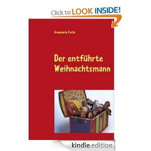 Der entführte Weihnachtsmann (German Edition) Annemarie Fuchs 