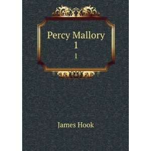  Percy Mallory. 1 James Hook Books