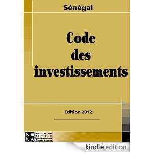 Code des investissements (French Edition) Sénégal  