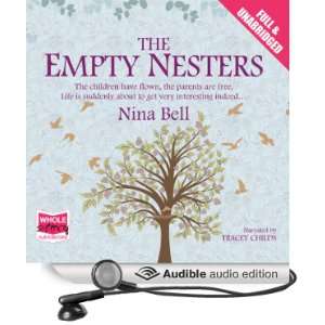   Empty Nesters (Audible Audio Edition) Nina Bell, Tracey Childs Books