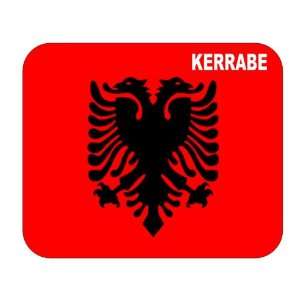  Albania, Kerrabe Mouse Pad 