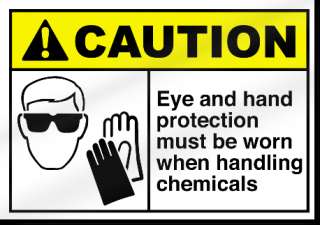 Eye And Hand Protection Must Be Worn Caution Sign  