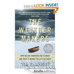 The Weather Makers How We Are Changing the Planet and What it Means 