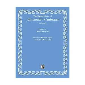  The Organ Music of Alexandre Guilmant, Volume 1 Musical 