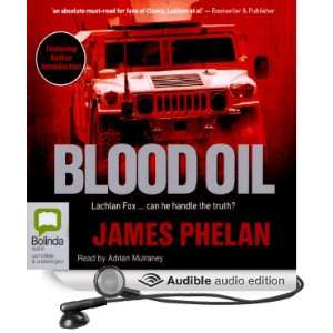  Blood Oil (Audible Audio Edition) James Phelan, Adrian 