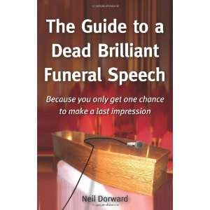 The Guide to a Dead Brilliant Funeral Speech Because You 