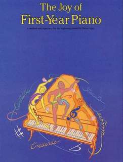   The Joy of First Year Piano by Denes Agay, Music 