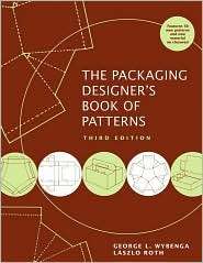 The Packaging Designers Book of Patterns, (0471731102), Laszlo Roth 