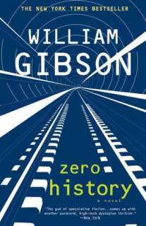   Zero History by William Gibson, Penguin Group (USA 