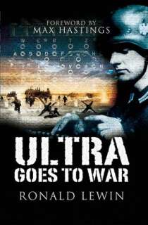   ULTRA Goes to War by Ronald Lewin, Pen & Sword Books 