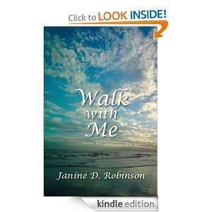 Walk with Me Janine D. Robinson  Kindle Store