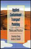 Applied Contaminant Transport Modeling; Theory and Practice 