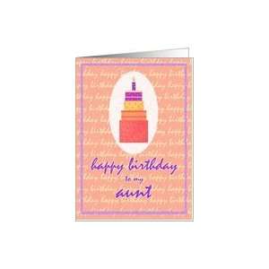  Aunt Happy Birthday Stacked Cake Soft Touch Moments Card 