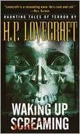 Waking up Screaming Haunting H. P. Lovecraft