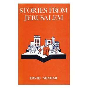   translated by Dalya Bilu and others David (1926 1997) Shahar Books