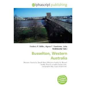  Busselton, Western Australia (9786132752062) Books