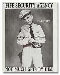   Tin Metal Sign   Barney Fife Security Agency Andy Griffith Show #809
