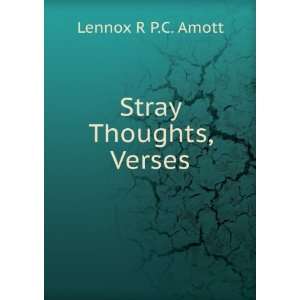  Stray Thoughts, Verses Lennox R P.C. Amott Books