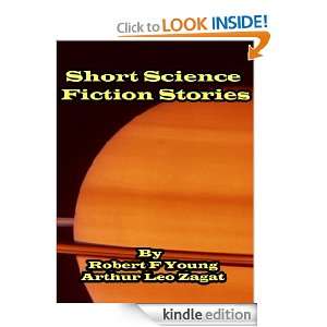 Short Science Fiction Stories Arthur Leo Zagat, Robert F Young 