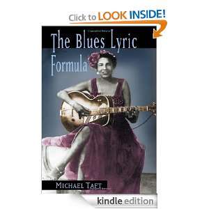The Blues Lyric Formula Michael Taft  Kindle Store