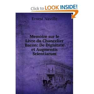   Bacon De Dignitate et Augmentis Scientiarum Ernest Naville Books