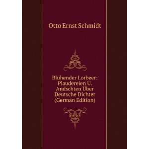   Ã?ber Deutsche Dichter (German Edition) Otto Ernst Schmidt Books
