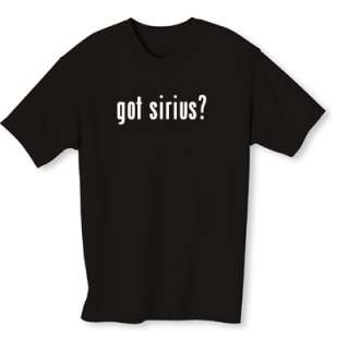 Got Sirius? (Howard Stern Show,T Shirt,Medium,M)  