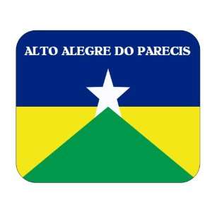  Brazil State   Rondonia, Alto Alegre do Parecis Mouse Pad 